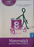 MATEMATICA PENTRU CLASA A VIII-A, PARTEA 1-MIRCEA FIANU, MARIUS PERIANU, DUMITRU SAVULESCU-256761