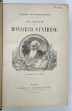 LES SECRETS DE MONSIEUR SYNTHESE par LOUIS BOUSSENARD , illustrations de CH. CLERCE , EDITIE DE SFARSIT DE SEC. XIX , PREZINTA URME DE UZURA