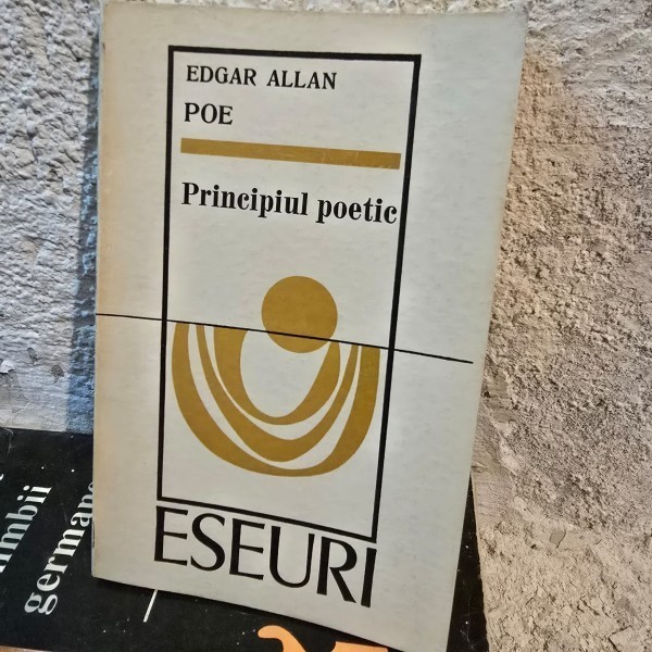 PRINCIPIUL POETIC - EDGAR ALLAN POE