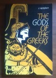 The Gods of the Greeks / C. Kerenyi