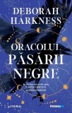 Oracolul Pasarii Negre, Deborah Harkness, Litera