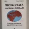GLOBALIZAREA SUB SEMNUL INTREBARII - PAUL HIRST