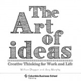 The Art of Ideas | William Duggan, Amy Murphy, Laura Dabalsa, 2017