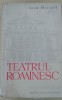 Myh 413f - Ioan Massoff - Teatrul romanesc - volumul 1- ed 1961