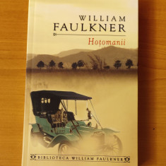 William Faulkner - Hoțomanii. O reminiscență