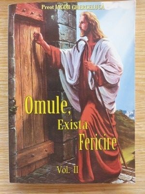 Omule, exista fericire 2- Iacob Ghergheluca foto