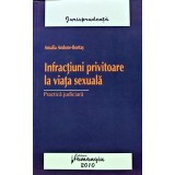 Infracțiuni privitoare la viata sexuală - 2010 - Amalia Andone-Bontas ($J200)