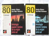 Antologia poeziei romane de la origini pana azi, Vol. 1+2 - D. Chioaru / I. R. Vacarescu, 1998, Paralela 45