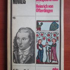 Novalis - Discipolii la Sais. Heinrich von Ofterdingen