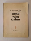 Constantin Joja - Sensuri și valori regăsite (prefață de Paul Petrescu)