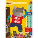 Ott&oacute; &eacute;s a v&aacute;ros - OTT&Oacute; AUT&Oacute;ZIK - UTAZZ VELE! - Tom Schamp