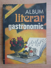 Album literar gastronomic (1982, editie cartonata) foto
