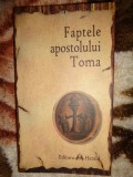 Faptele Apostolului Toma . Imnul perlei (in siriaca si in greaca / 202 pagini