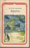 Ioana - Anton Holban