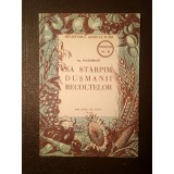 Dr. Ing. I. Focșăneanu - Să st&acirc;rpim dușmanii recoltelor (1949)