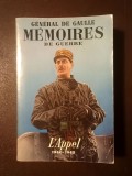 General De Gaulle - Memoires de guerre. L'appel 1940-1942 (vol. 1 / I)