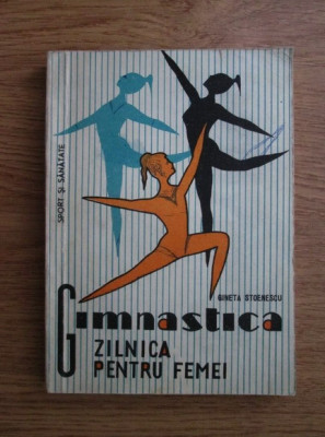 Gineta Stoenescu - Gimnastica zilnica pentru femei foto