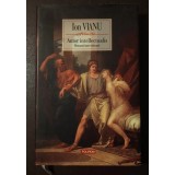 Ion Vianu - Amor intellectualis: romanul unei educații (cartonată; 2010)