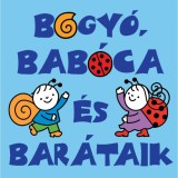 Bogy&oacute;, Bab&oacute;ca &eacute;s bar&aacute;taik - Bartos Erika