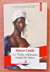 Eu, Tituba, vrajitoarea neagra din Salem. Editura Polirom, 2021 - Maryse Conde foto