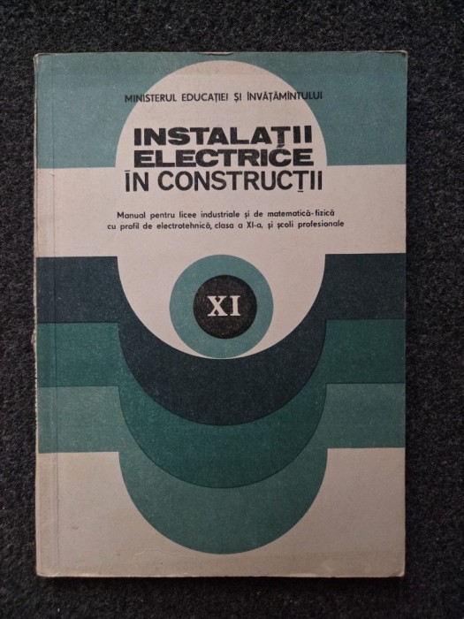 INSTALATII ELECTRICE IN CONSTRUCTII - Manual clasa a XI-a - Bianchi