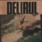 Delirul, Editia a III-a