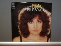 Paola - Blue Bayou /Juke Box (1979/CBS/Holland) - Vinil Single pe &#039;7/NM