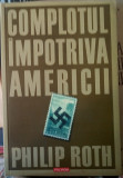 Complotul &icirc;mpotriva Americii (Philip Roth, Polirom, 2004)
