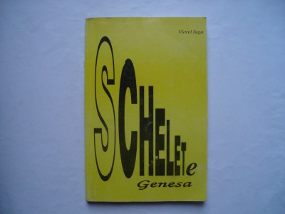 Schelete. Genesa - Viorel Iuga foto