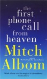 The First Phone Call From Heaven | Mitch Albom
