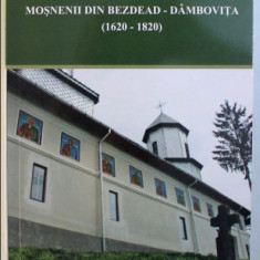 Mosnenii din Bezdead-Dâmbovita : (1620-1820) / Stelian Brezeanu
