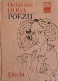 Poezii Octavian Goga - Editura Dacia, 1984, Coperta Cartonata, Bibliografie Scolara