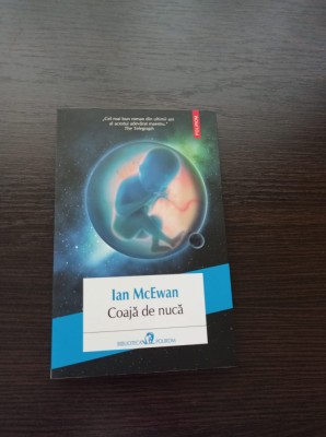 Ian McEwan - Coaja de nuca foto