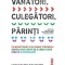 Vanatori, culegatori, parinti - Michaeleen Doucleff - Lifestyle