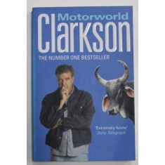 MOTORWORLD by JEREMY CLARKSON , 2004