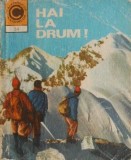 Hai la drum &ndash; Andrei Mihail - Carte Matematica