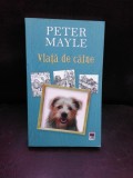 VIATA DE CAINE - PETER MAYLE