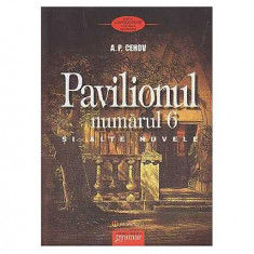 Pavilionul numărul 6 şi alte nuvele - Paperback brosat - Anton Pavlovici Cehov - Gramar