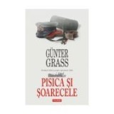Gunter Grass - Pisica si soarecele