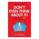 Don&#039;t Even Think About It!