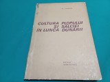 CULTURA PLOPULUI ȘI SALCIEI &Icirc;N LUNCA DUNĂRII * AL. CLONARU /1967 * 58