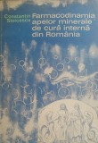 FARMACODINAMIA APELOR MINERALE DE CURA INTERNA DIN ROMANIA - CONSTANTIN STOICESCU
