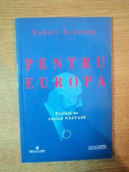 PENTRU EUROPA de ROBERT SCHUMAN