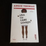 Ura cu care lovesti - Angie Thomas