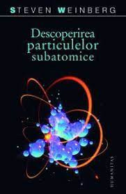 Steven Weinberg - Descoperirea particulelor subatomice foto