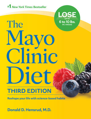 The Mayo Clinic Diet, 3rd Edition: Reshape Your Life with Science-Based Habits foto