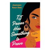 TJ Powar Has Something to Prove