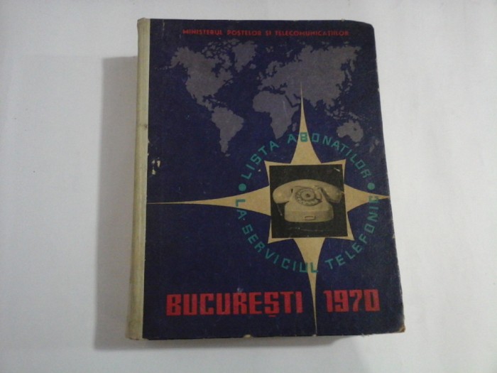 LISTA ABONATILOR LA SERVICIUL TELEFONIC - Bucuresti, 1970