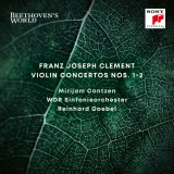 Violin Concertos nos. 1-2 | Franz Joseph Clement, Reinhard Goebel, Mirijam Contzen, Clasica