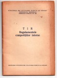 tir regulamentele competitiilor interne